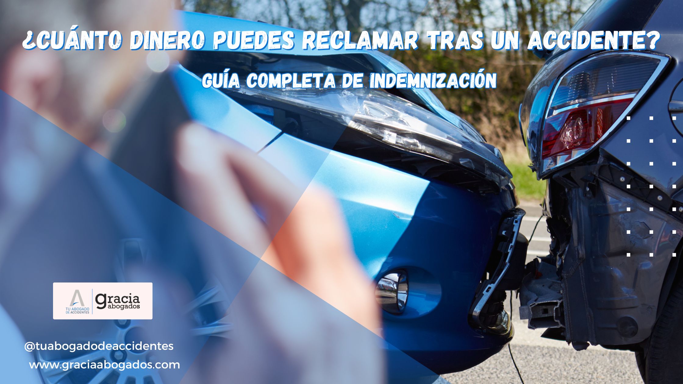 ¿Cuánto dinero puedes reclamar tras un accidente? ¿Cuánto dinero puedes reclamar tras un accidente?